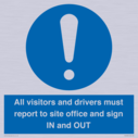 all-visitors-and-drivers-must-report-to-site-office-and-sign-in-and-out~
